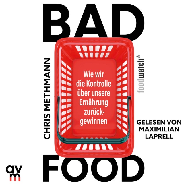 Bad Food - Chris Methmann