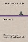 Worpswede - Rainer Maria Rilke