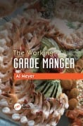 Cover-Bild zum Titel 'The Working Garde Manger' von 'Al Meyer'