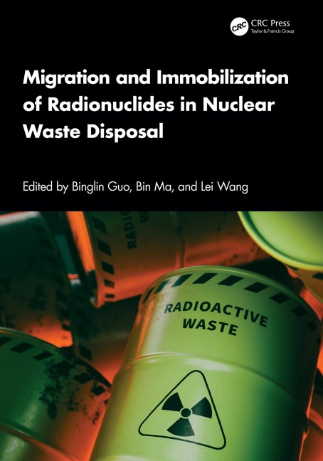 Migration and Immobilization of Radionuclides in Nuclear Waste Disposal - 