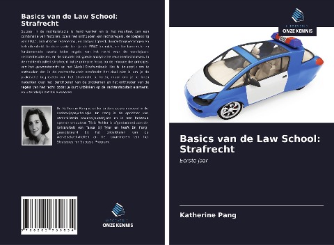 Basics van de Law School: Strafrecht - Katherine Pang