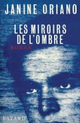 Cover-Bild zum Titel 'Les Miroirs de l'ombre' von 'Janine Oriano'