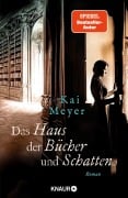 Cover-Bild zum Titel 'Das Haus der Bücher und Schatten' von 'Kai Meyer'
