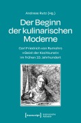 Cover-Bild zum Titel 'Der Beginn der kulinarischen Moderne' von ''