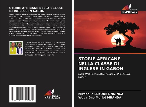 STORIE AFRICANE NELLA CLASSE DI INGLESE IN GABON - Mirabelle Lekouba Ndinga, Wouarène Merlot Mbanda