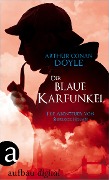 Cover-Bild zum Titel 'Der blaue Karfunkel' von 'Arthur Conan Doyle'