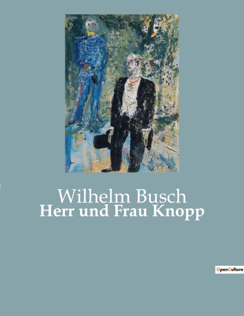 Herr und Frau Knopp - Wilhelm Busch