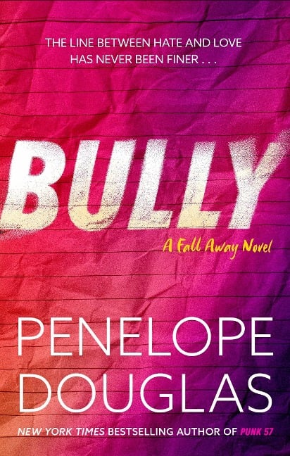 Bully - Penelope Douglas