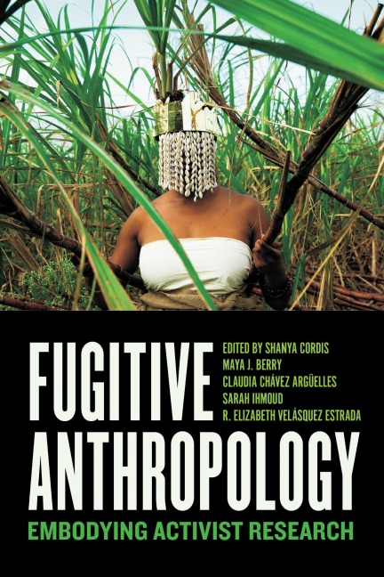 Fugitive Anthropology - 