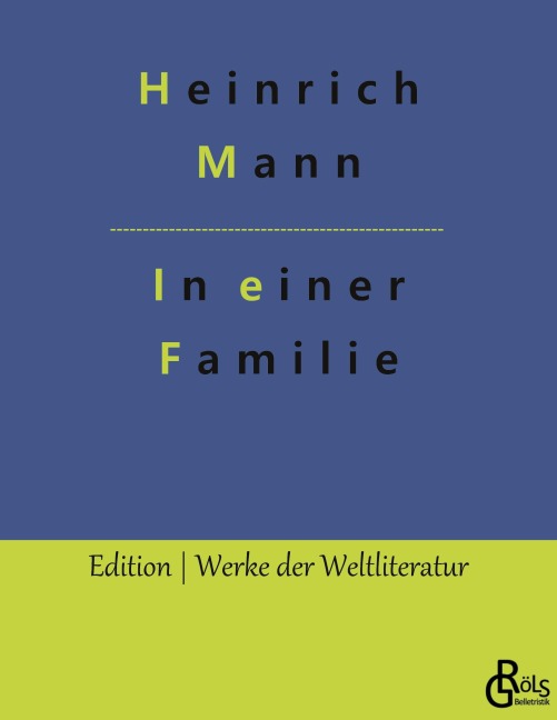 In einer Familie - Heinrich Mann