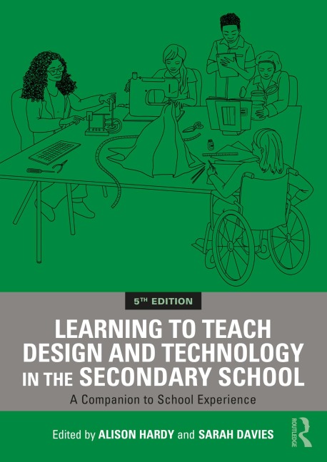 Learning to Teach Design and Technology in the Secondary School - 