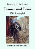 Cover-Bild zum Titel 'Leonce und Lena' von 'Georg Büchner'
