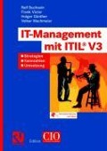 Cover-Bild zum Titel 'IT-Management mit ITIL® V3' von 'Ralf Buchsein, Frank Victor, Holger Günther, Volker Machmeier'