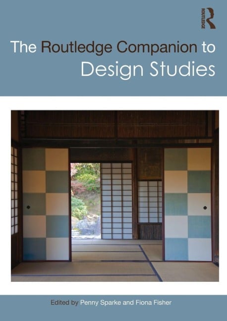 The Routledge Companion to Design Studies - 