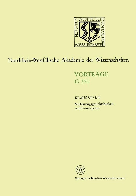 Verfassungsgerichtsbarkeit und Gesetzgeber - Klaus Stern