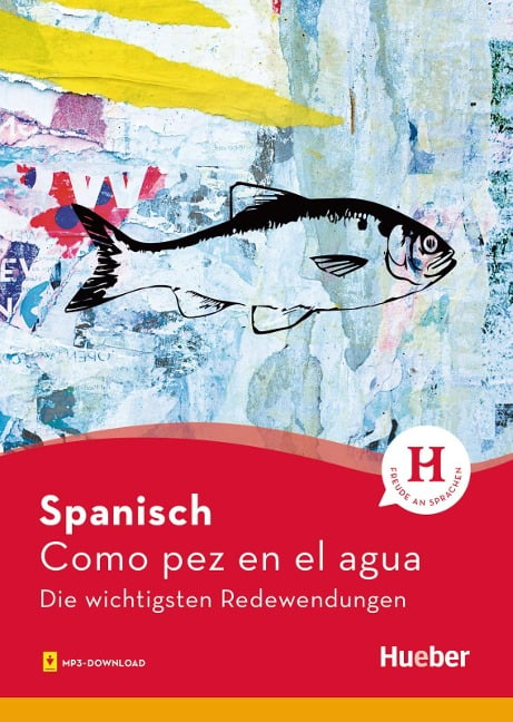 Spanisch - Como pez en el agua - Trinidad Bonachera Álvarez, Pedro Álvarez Olañeta