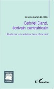 Cover-Bild zum Titel 'Gabriel Danzi, écrivain centrafricain' von 'Betina'