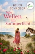 Cover-Bild zum Titel 'Wie Wellen im Sommerlicht' von 'Helen Schreiber'