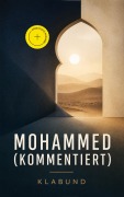 Cover-Bild zum Titel 'Mohammed (Kommentiert)' von 'Klabund'
