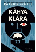 Cover-Bild zum Titel 'Kahya ve Klara' von 'Patrick de Witt'
