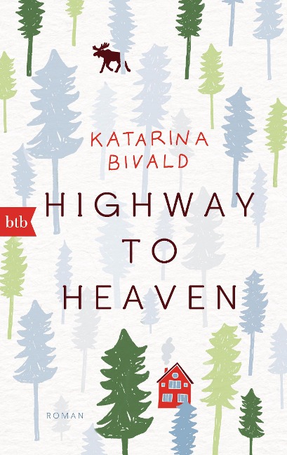 Highway to heaven - Katarina Bivald