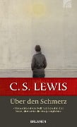 Cover-Bild zum Titel 'Über den Schmerz' von 'Clive Staples Lewis'