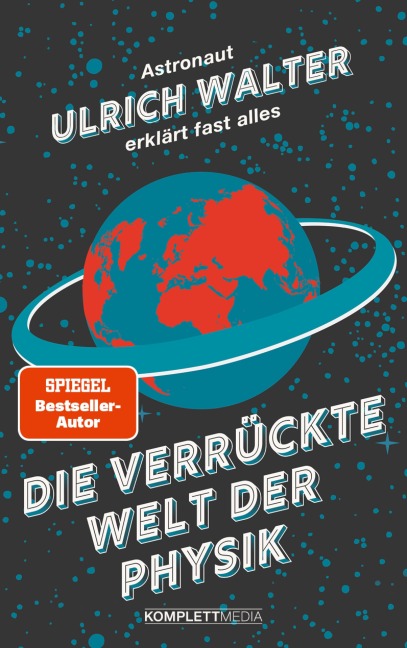 Die verrückte Welt der Physik - Ulrich Walter