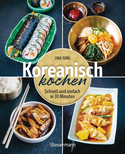 Koreanisch kochen - Jina Jung