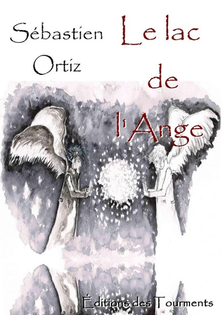 Le Lac de l'Ange - Sébastien Ortiz