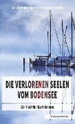 Die verlorenen Seelen vom Bodensee - Gerd Stiefel