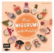 Cover-Bild zum Titel 'Mini-Amigurumis - Süße Wichtel' von 'Claudia Nikolenko'