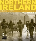Cover-Bild zum Titel 'Northern Ireland Since 1969' von 'Paul Dixon, Eamonn O'Kane'