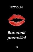 Racconti porcellini - Bottolini