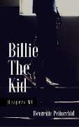 Cover-Bild zum Titel 'Billie The Kid' von 'Henriette Peitorchid'