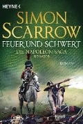 Cover-Bild zum Titel 'Feuer und Schwert - Die Napoleon-Saga 1804 - 1809' von 'Simon Scarrow'