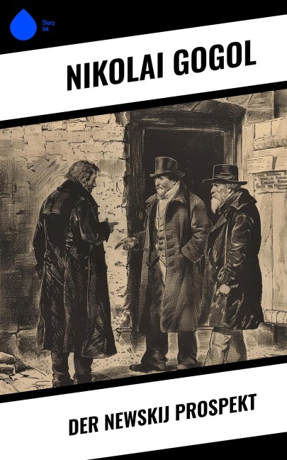 Der Newskij Prospekt - Nikolai Gogol