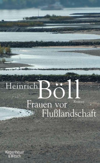 Frauen vor Flußlandschaft - Heinrich Böll