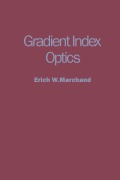 Cover-Bild zum Titel 'Gradient Index Optics' von 'Erich Merchand'