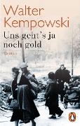 Cover-Bild zum Titel 'Uns geht's ja noch gold' von 'Walter Kempowski'