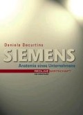 Cover-Bild zum Titel 'Siemens - Anatomie eines Unternehmens' von 'Daniela Decurtins'