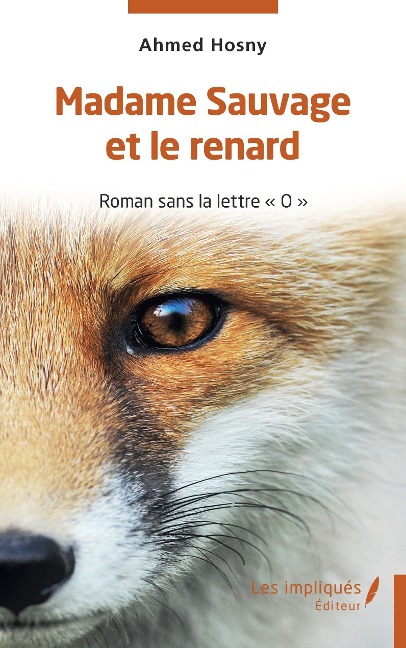 Madame Sauvage et le renard - Hosny