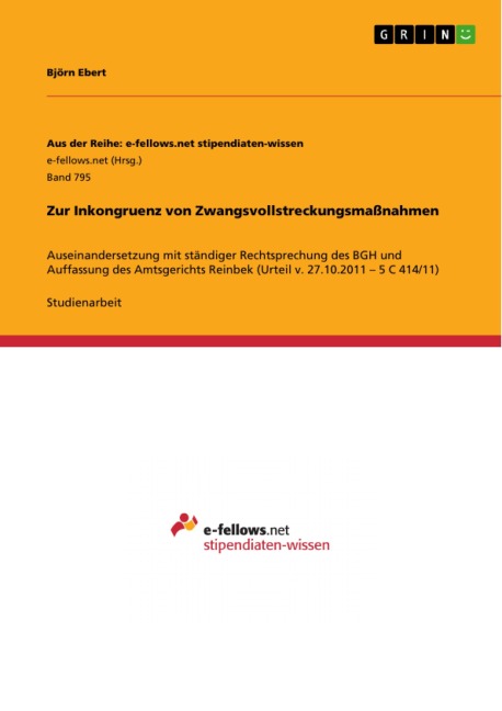 Zur Inkongruenz von Zwangsvollstreckungsmaßnahmen - Björn Ebert