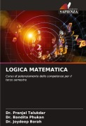 Cover-Bild zum Titel 'LOGICA MATEMATICA' von 'Pranjal Talukdar, Bandita Phukan, Joydeep Borah'