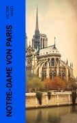 Cover-Bild zum Titel 'Notre-Dame von Paris' von 'Victor Hugo'