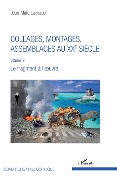 Cover-Bild zum Titel 'Collages, montages, assemblages au XXe siècle' von 'Lachaud'