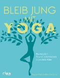 Cover-Bild zum Titel 'Bleib jung mit Yoga' von 'Baxter Bell, Nina Zolotow'
