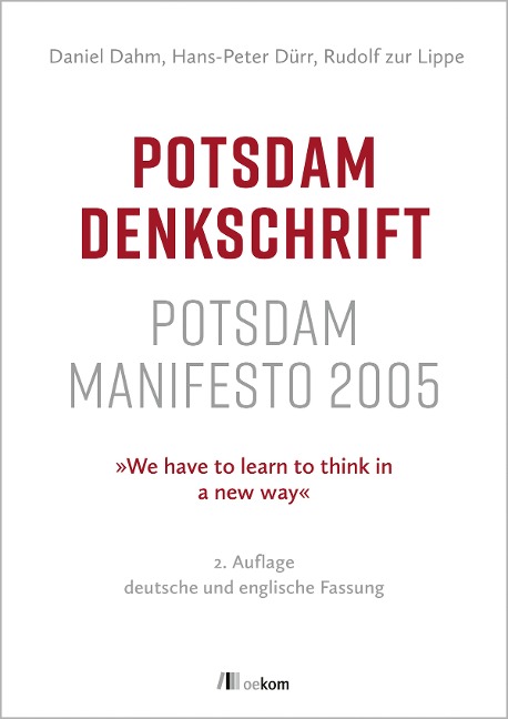 Potsdam Denkschrift - Daniel Dahm, Rudolf Zur Lippe, Hans-Peter Dürr