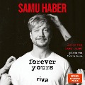 Cover-Bild zum Titel 'Forever Yours' von 'Samu Haber'