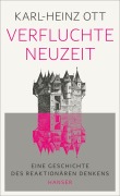Cover-Bild zum Titel 'Verfluchte Neuzeit' von 'Karl-Heinz Ott'