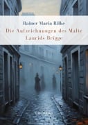 Cover-Bild zum Titel 'Rainer Maria Rilke: Die Aufzeichnungen des Malte Laurids Brigge. Vollständige Neuausgabe' von 'Rainer Maria Rilke'